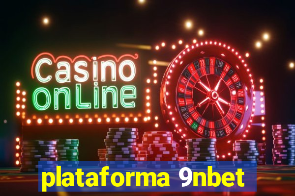 plataforma 9nbet